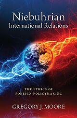 eBook (pdf) Niebuhrian International Relations de Gregory J. Moore