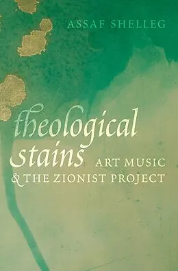 ePUB Theological Stains von Assaf Shelleg