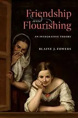 Fester Einband Friendship and Flourishing von Blaine Fowers