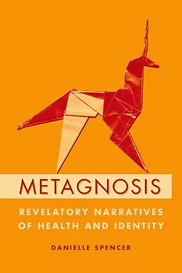 E-Book (pdf) Metagnosis von Danielle Spencer