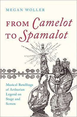 E-Book (epub) From Camelot to Spamalot von Megan Woller