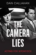 E-Book (pdf) The Camera Lies von Dan Callahan