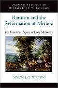 E-Book (epub) Ramism and the Reformation of Method von Simon J. G. Burton