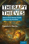 E-Book (epub) Therapy Thieves von Francis A. Martin