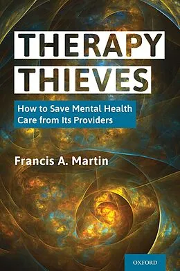 E-Book (epub) Therapy Thieves von Francis A. Martin