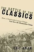 E-Book (epub) The Battle of the Classics von Eric Adler