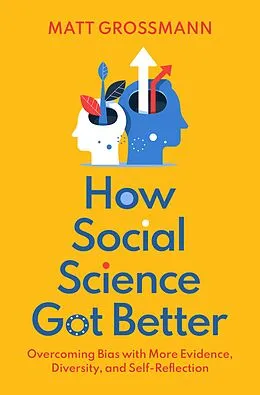 E-Book (epub) How Social Science Got Better von Matt Grossmann