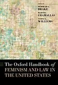 E-Book (pdf) The Oxford Handbook of Feminism and Law in the United States von Deborah L. Brake, Martha Chamallas, Verna L. Williams