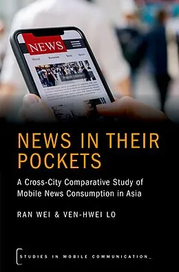 E-Book (epub) News in their Pockets von Ran Wei, Ven-Hwei Lo