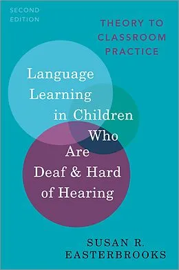 E-Book (pdf) Language Learning in Children Who Are Deaf and Hard of Hearing von Susan R. Easterbrooks