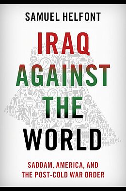 eBook (pdf) Iraq against the World de Samuel Helfont