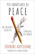 E-Book (pdf) The Frontlines of Peace von Severine Autesserre
