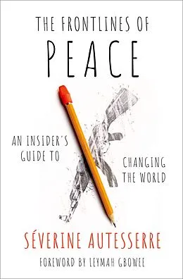 E-Book (pdf) The Frontlines of Peace von Severine Autesserre