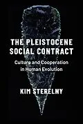 E-Book (epub) The Pleistocene Social Contract von Kim Sterelny