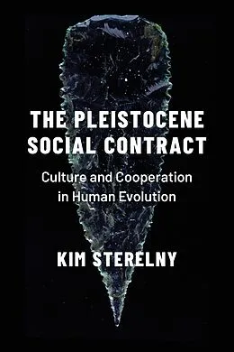 E-Book (epub) The Pleistocene Social Contract von Kim Sterelny
