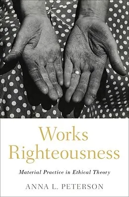 E-Book (pdf) Works Righteousness von Anna L. Peterson