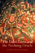 PDF The Dalai Lama and the Nechung Oracle von Christopher Bell
