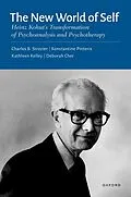 E-Book (epub) The New World of Self von Charles B. Strozier, Konstantine Pinteris, Kathleen Kelley