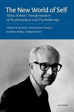 E-Book (pdf) The New World of Self von Charles B. Strozier, Konstantine Pinteris, Kathleen Kelley