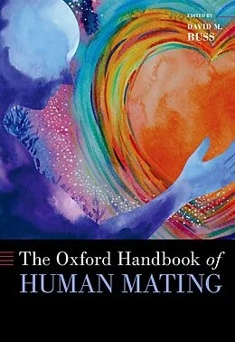 PDF The Oxford Handbook of Human Mating von David M. Buss