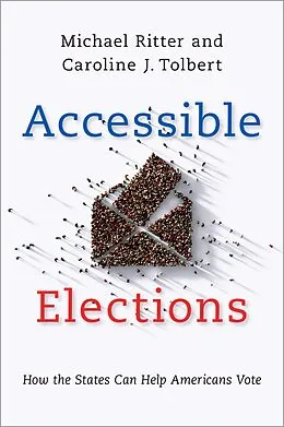 E-Book (pdf) Accessible Elections von Michael Ritter, Caroline J. Tolbert