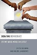 Couverture cartonnée Debating Democracy de Jason Brennan, Hélène Landemore