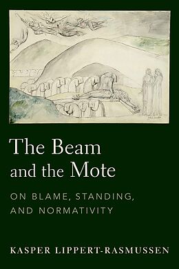 eBook (epub) The Beam and the Mote de Kasper Lippert-Rasmussen