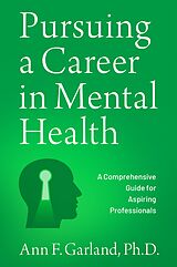 eBook (pdf) Pursuing a Career in Mental Health de Ann F. Garland