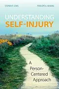 E-Book (pdf) Understanding Self-Injury von Stephen P. Lewis, Penelope A. Hasking