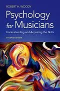 E-Book (pdf) Psychology for Musicians von Robert H. Woody