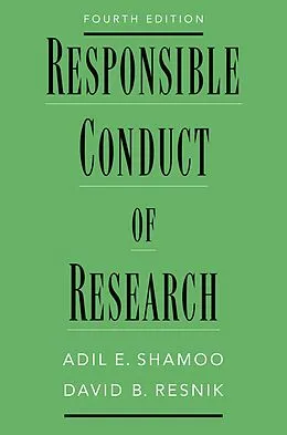 E-Book (epub) Responsible Conduct of Research von Adil E. Shamoo, David B. Resnik