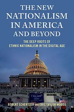 E-Book (epub) The New Nationalism in America and Beyond von Robert Schertzer, Eric Taylor Woods