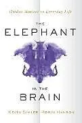 Kartonierter Einband The Elephant in the Brain von Kevin Simler, Hanson Robin
