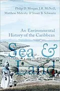 E-Book (pdf) Sea and Land von Philip D. Morgan, John R. Mcneill, Matthew Mulcahy