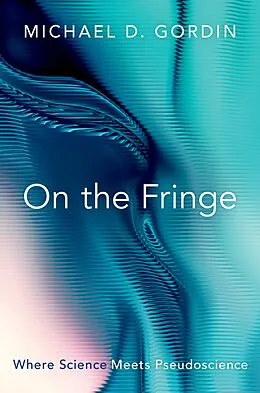 E-Book (pdf) On the Fringe von Michael D. Gordin