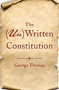 E-Book (pdf) The (Un)Written Constitution von George Thomas
