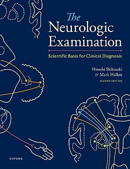 Livre Relié The Neurologic Examination de Hiroshi Shibasaki, Mark Hallett