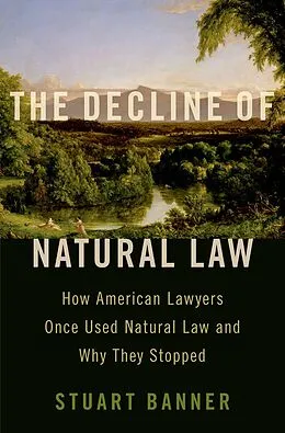 E-Book (pdf) The Decline of Natural Law von Stuart Banner