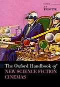 E-Book (epub) The Oxford Handbook of New Science Fiction Cinemas von J. P. Telotte