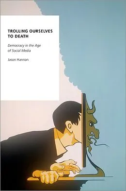 E-Book (pdf) Trolling Ourselves to Death von Jason Hannan