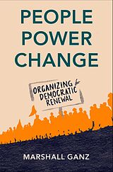 eBook (epub) People, Power, Change de Marshall Ganz