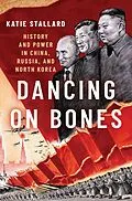 E-Book (epub) Dancing on Bones von Katie Stallard
