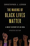 E-Book (pdf) The Making of Black Lives Matter von Christopher J. Lebron