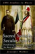 E-Book (pdf) Sacred Sounds, Secular Spaces von Jennifer Walker