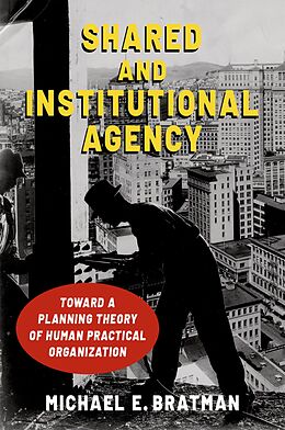 eBook (pdf) Shared and Institutional Agency de Michael E. Bratman