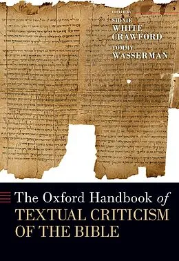 E-Book (epub) The Oxford Handbook of Textual Criticism of the Bible von Sidnie White Crawford, Tommy Wasserman