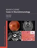 PDF Mayo Clinic Cases in Neuroimmunology von Andrew McKeon, B. Mark Keegan, W. Oliver Tobin
