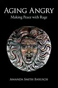 E-Book (epub) Aging Angry von Amanda Smith Barusch