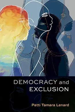 E-Book (pdf) Democracy and Exclusion von Patti Tamara Lenard