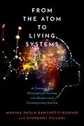 E-Book (epub) From the Atom to Living Systems von Marina Paola Banchetti-Robino, Giovanni Villani